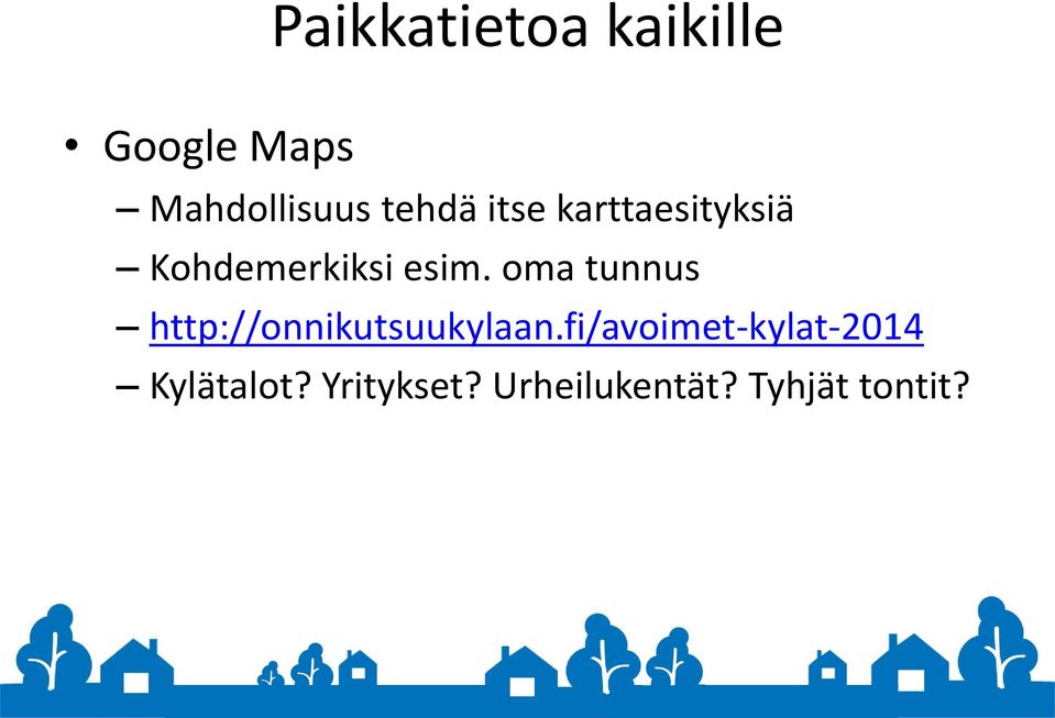 oma tunnus http://onnikutsuukylaan.