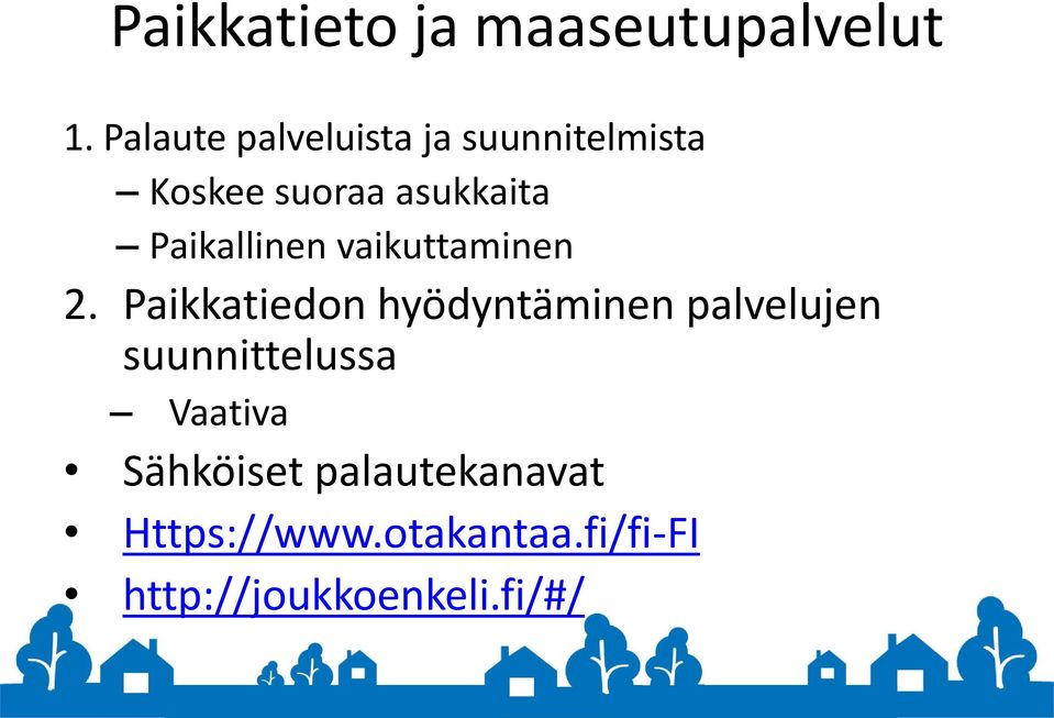Paikallinen vaikuttaminen 2.