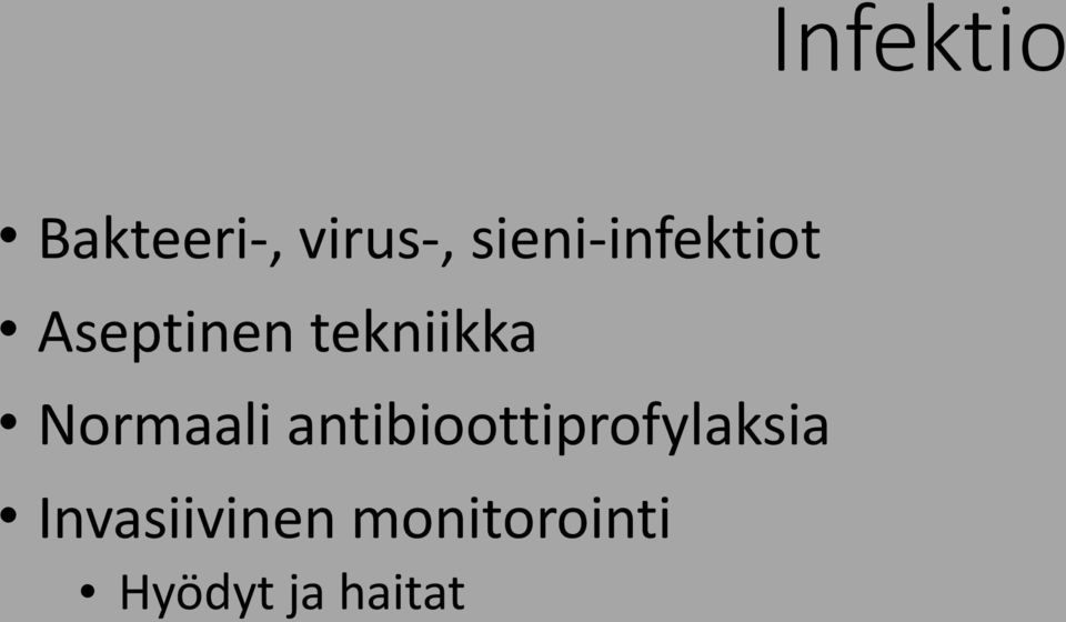 Normaali antibioottiprofylaksia