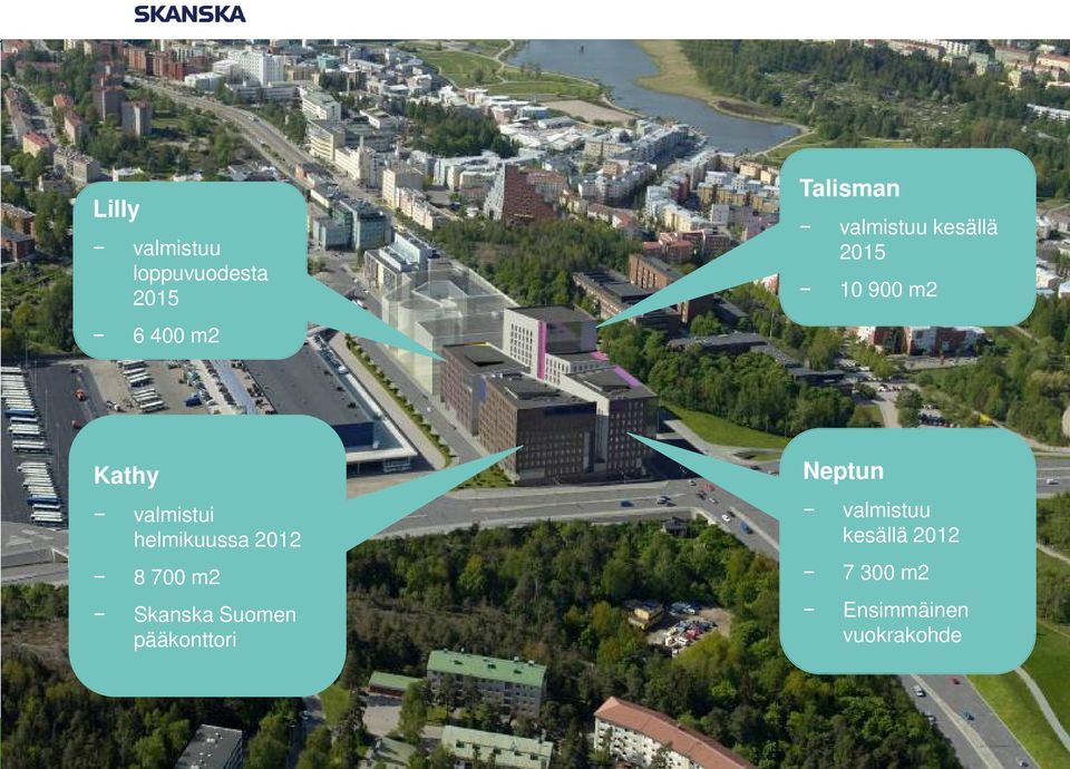 helmikuussa 2012 8 700 m2 Skanska Suomen pääkonttori