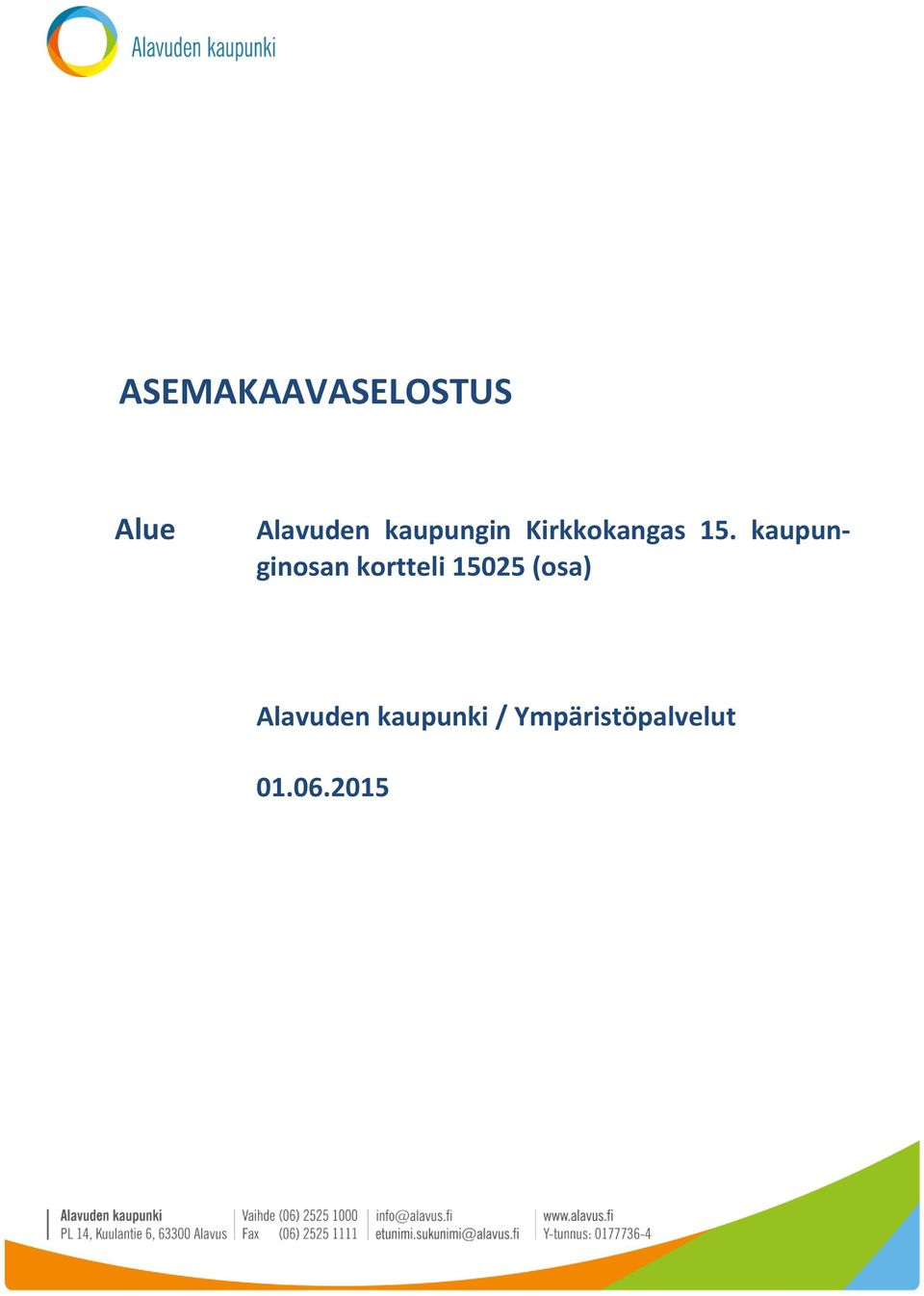 15. kaupunginosan kortteli