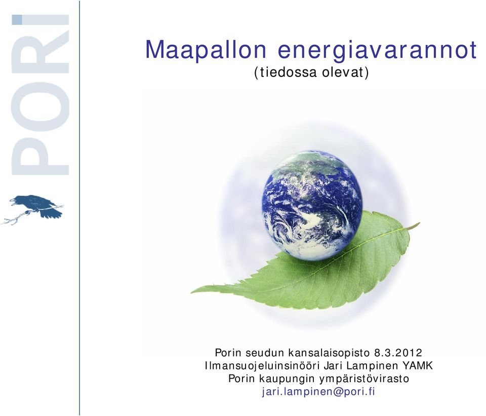 2012 Ilmansuojeluinsinööri Jari Lampinen