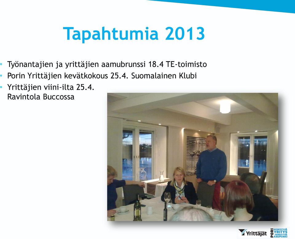 4 TE-toimisto Porin Yrittäjien kevätkokous