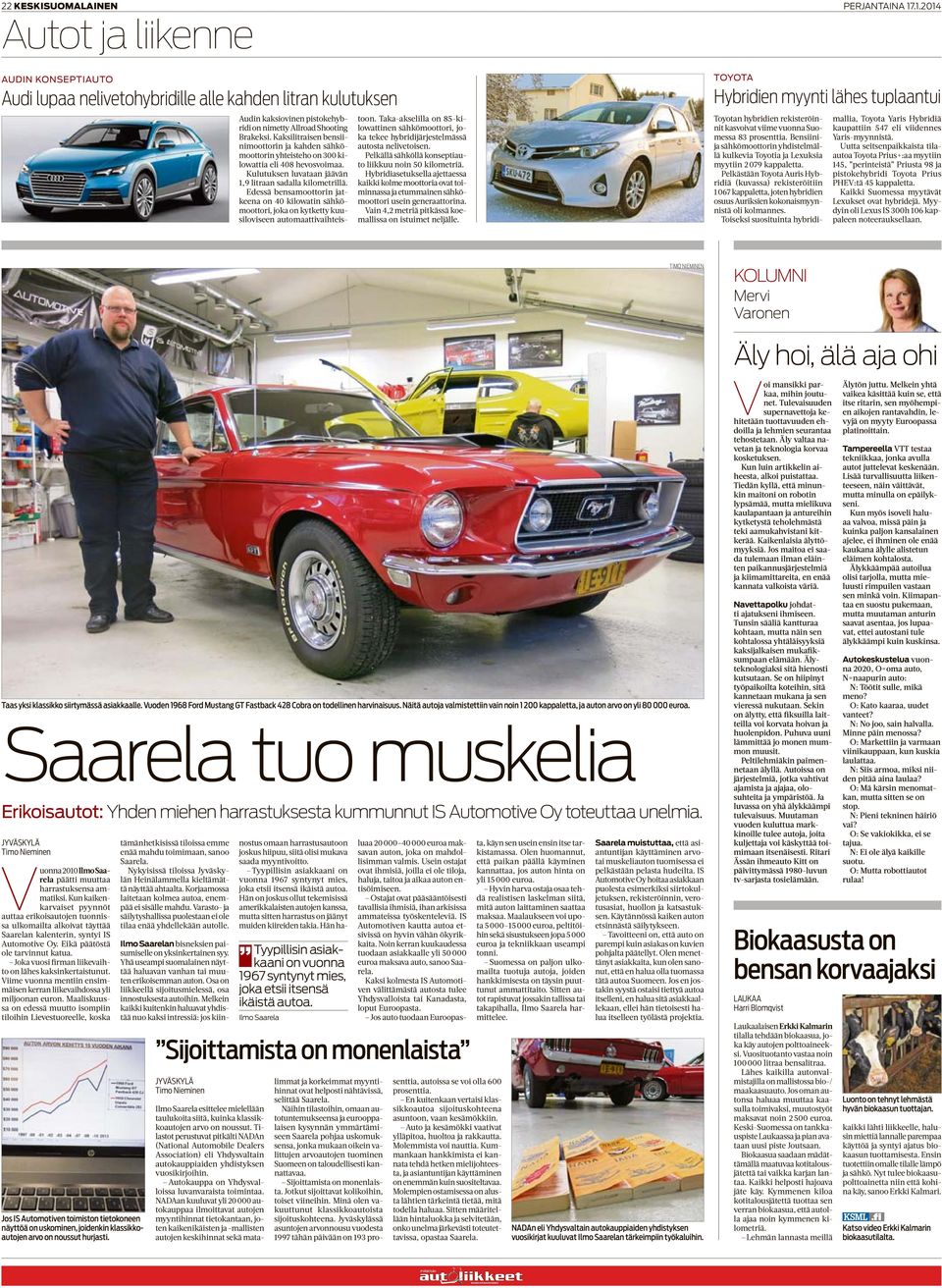 Edessä bensamoottorin jatkeena on 40 kilowatin sähkömoottori, joka on kytketty kuusiloviseen automaattivaihteistoon.