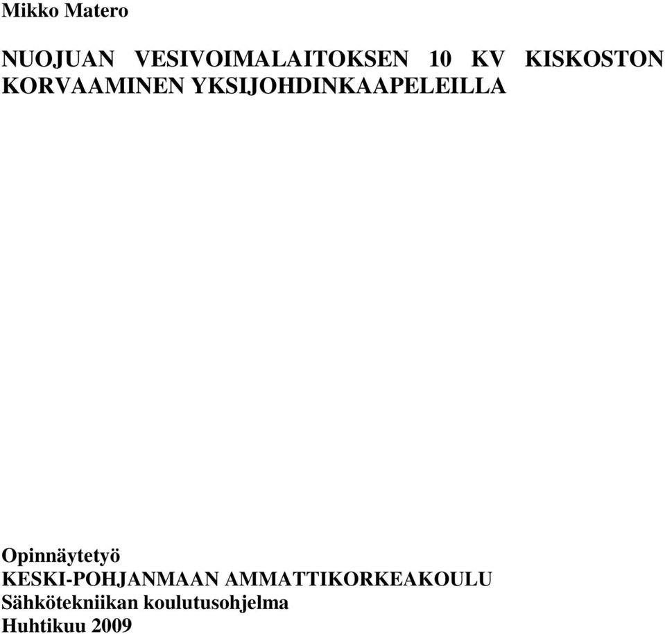 Opinnäytetyö KESKI-POHJANMAAN