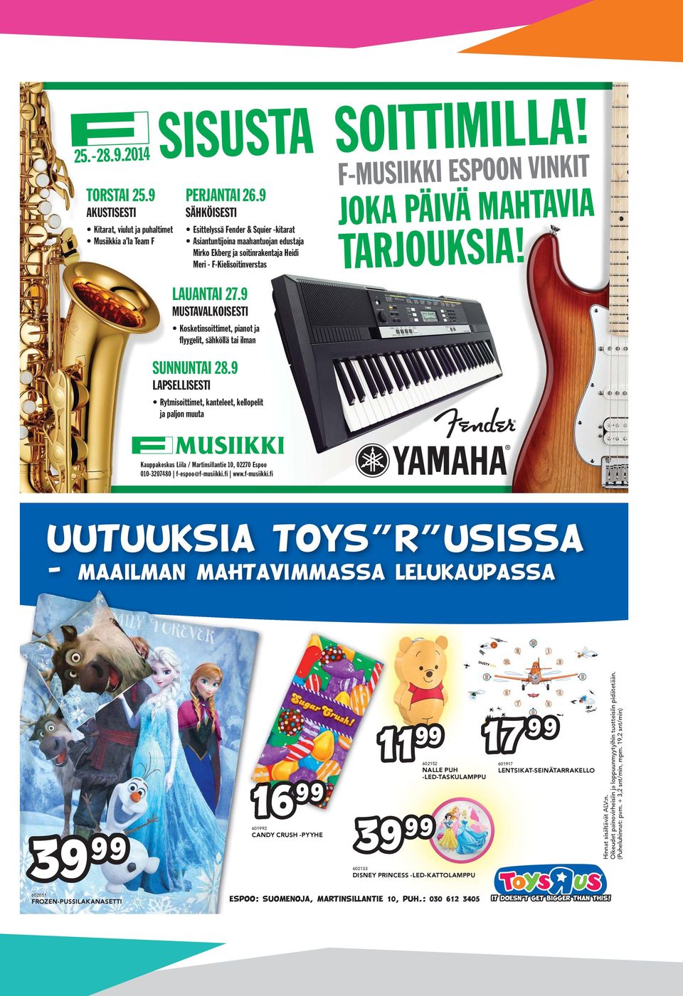 TARJOUKSIA! LAUANTAI 27.9 MUSTAVALKOISESTI Kosketinsoittimet, pianot ja flyygelit, sähköllä tai ilman SUNNUNTAI 28.