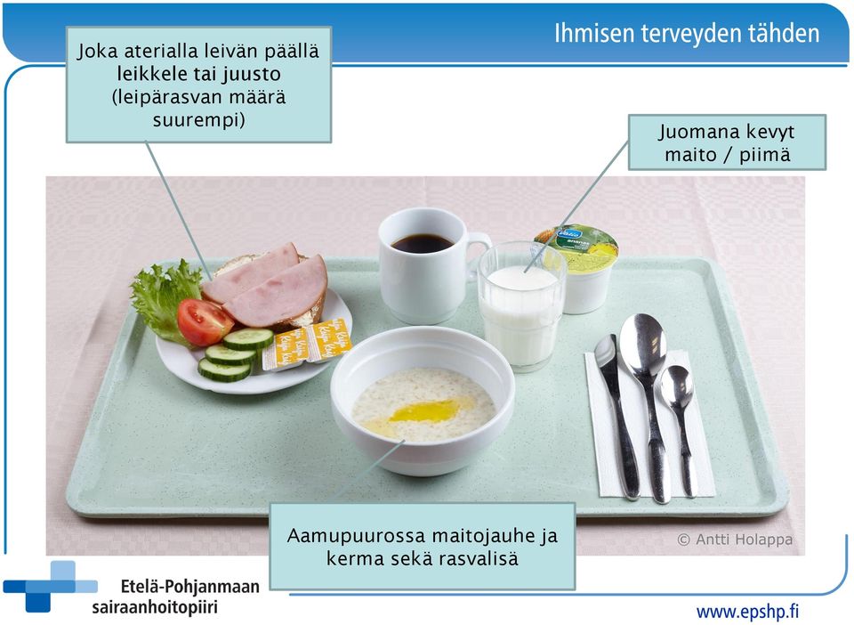 suurempi) Juomana kevyt maito / piimä