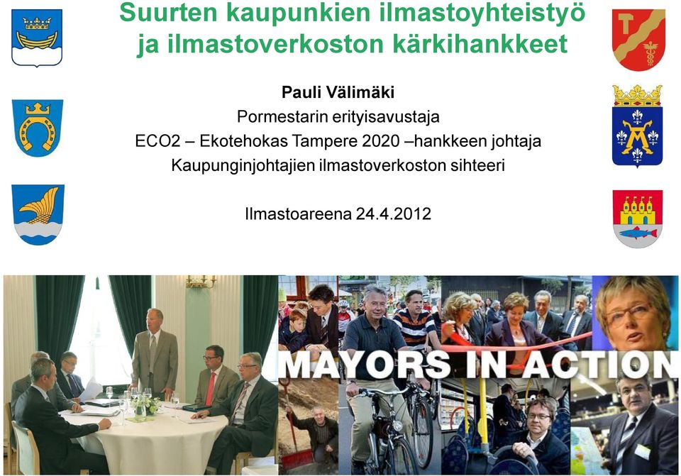 ECO2 Ekotehokas Tampere 2020 hankkeen johtaja