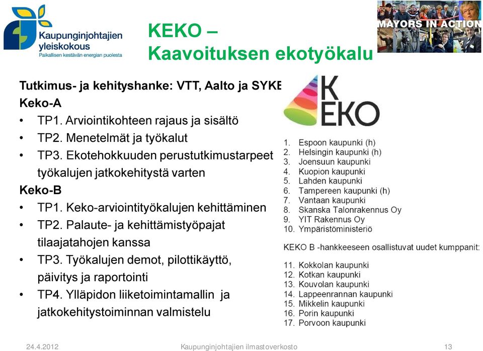 Ekotehokkuuden perustutkimustarpeet työkalujen jatkokehitystä varten Keko B TP1.