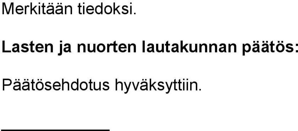 lautakunnan päätös: