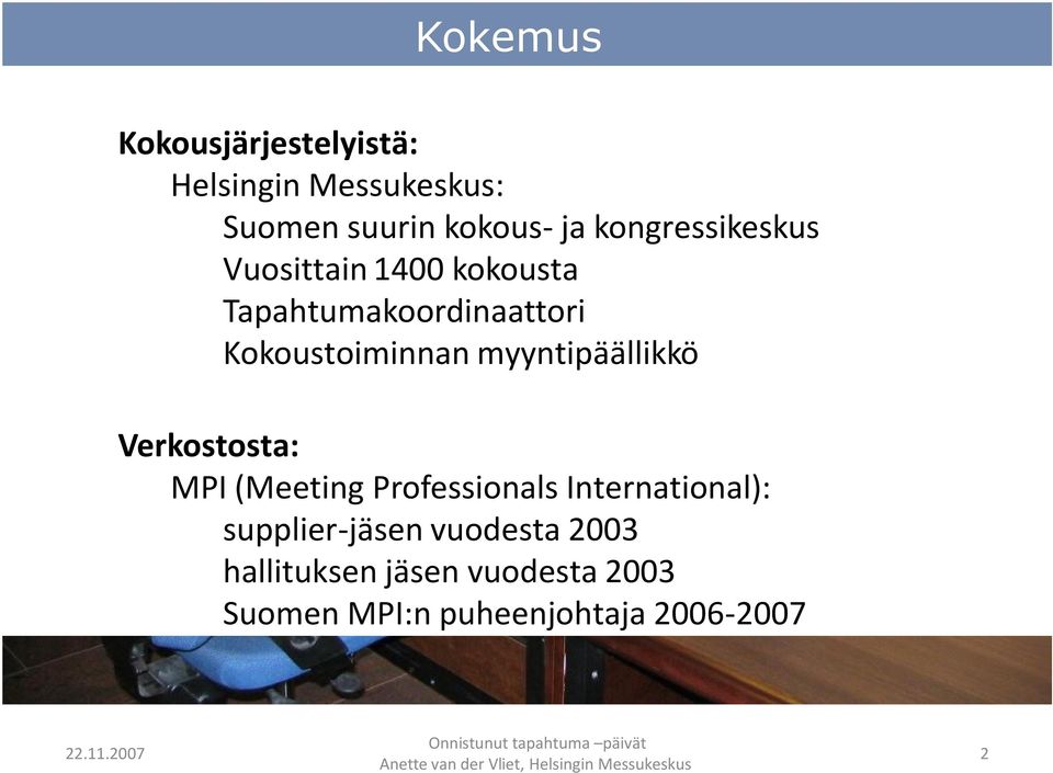 myyntipäällikkö Verkostosta: MPI (Meeting Professionals International):