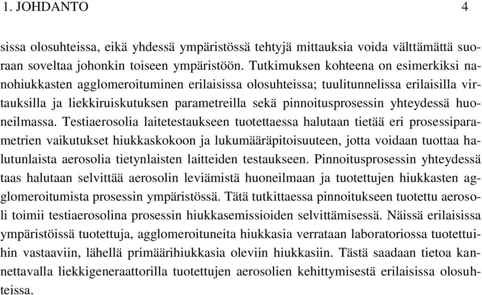 yhteydessä huoneilmassa.