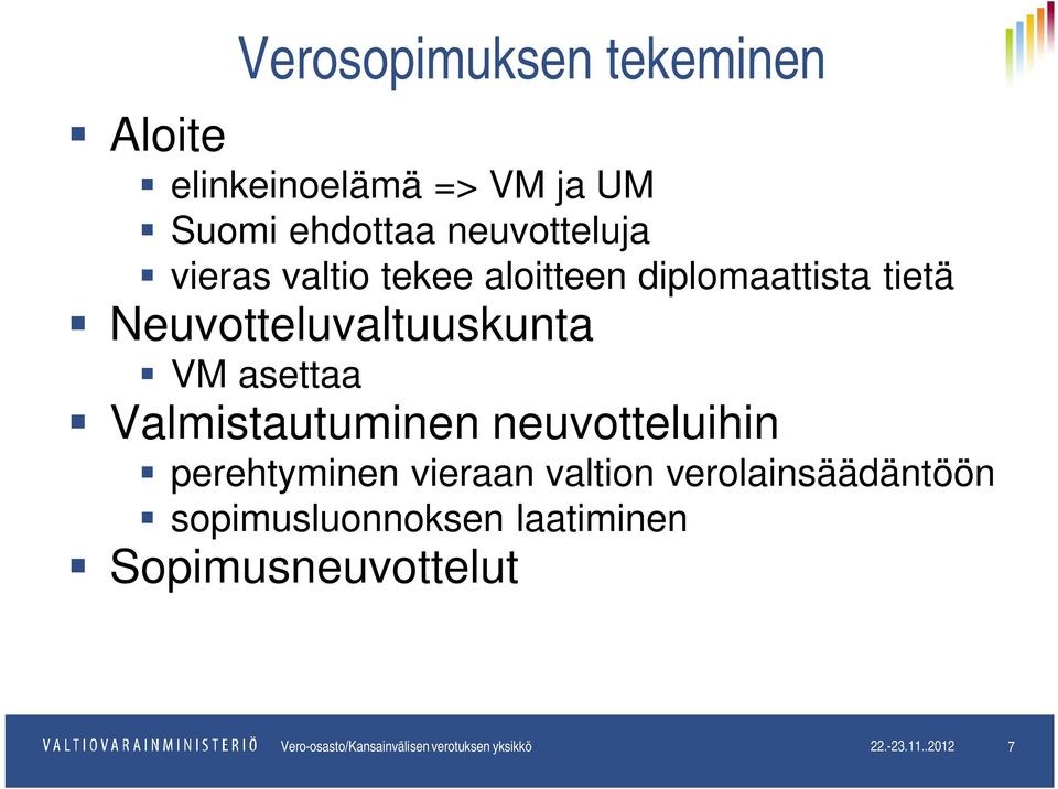 Valmistautuminen neuvotteluihin perehtyminen vieraan valtion verolainsäädäntöön