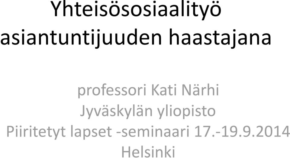 Jyväskylän yliopisto Piiritetyt