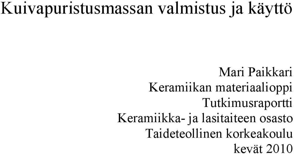 Tutkimusraportti Keramiikka- ja