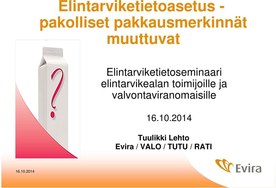 Elintarviketietoseminaari elintarvikealan