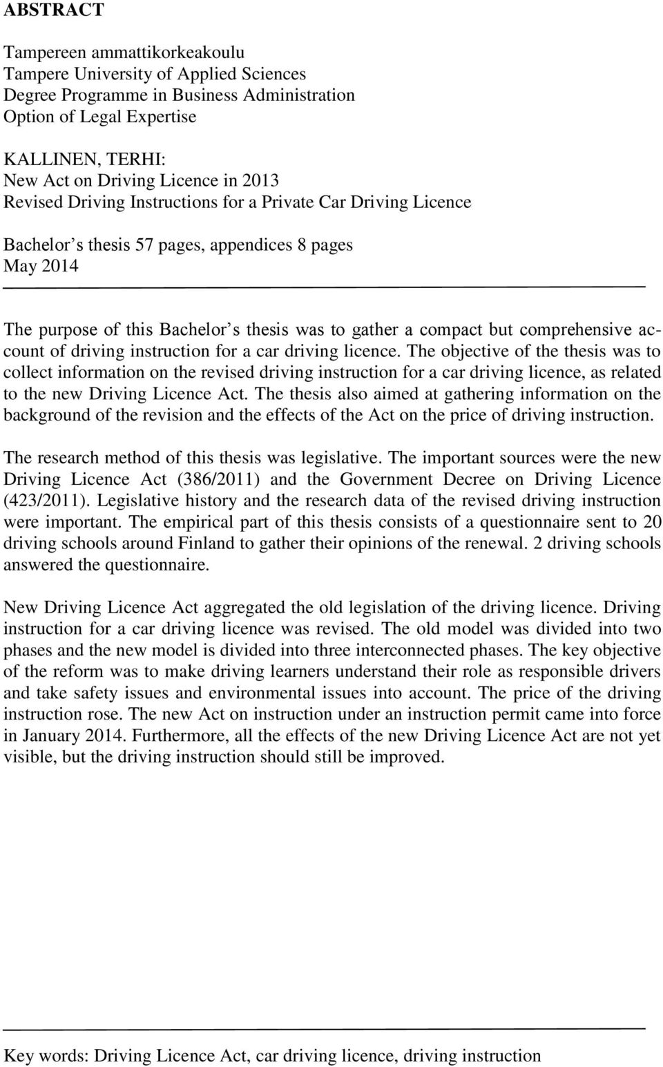account of driving instruction for a car driving licence.
