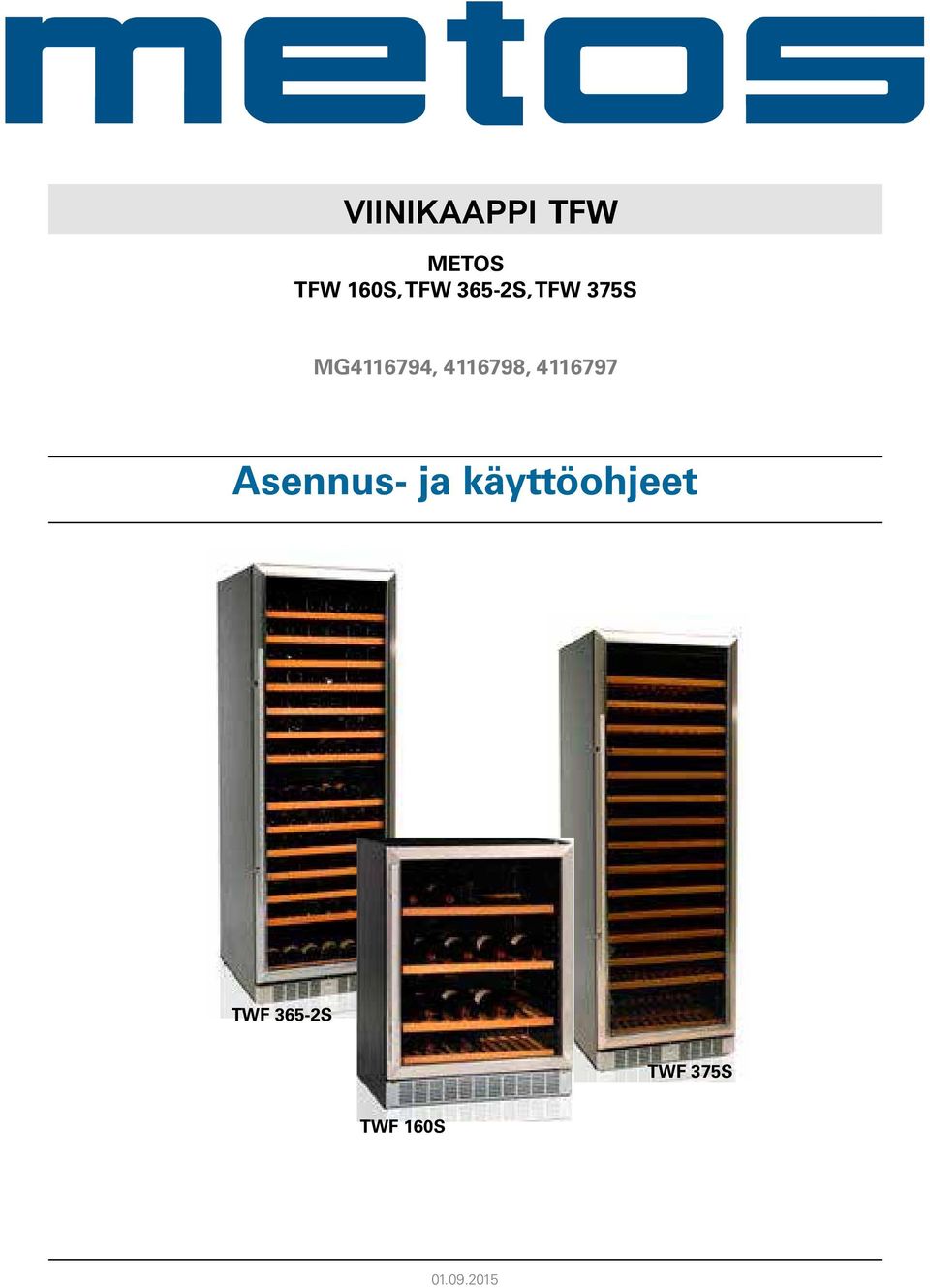 4116797 Asennus- ja käyttöohjeet TWF