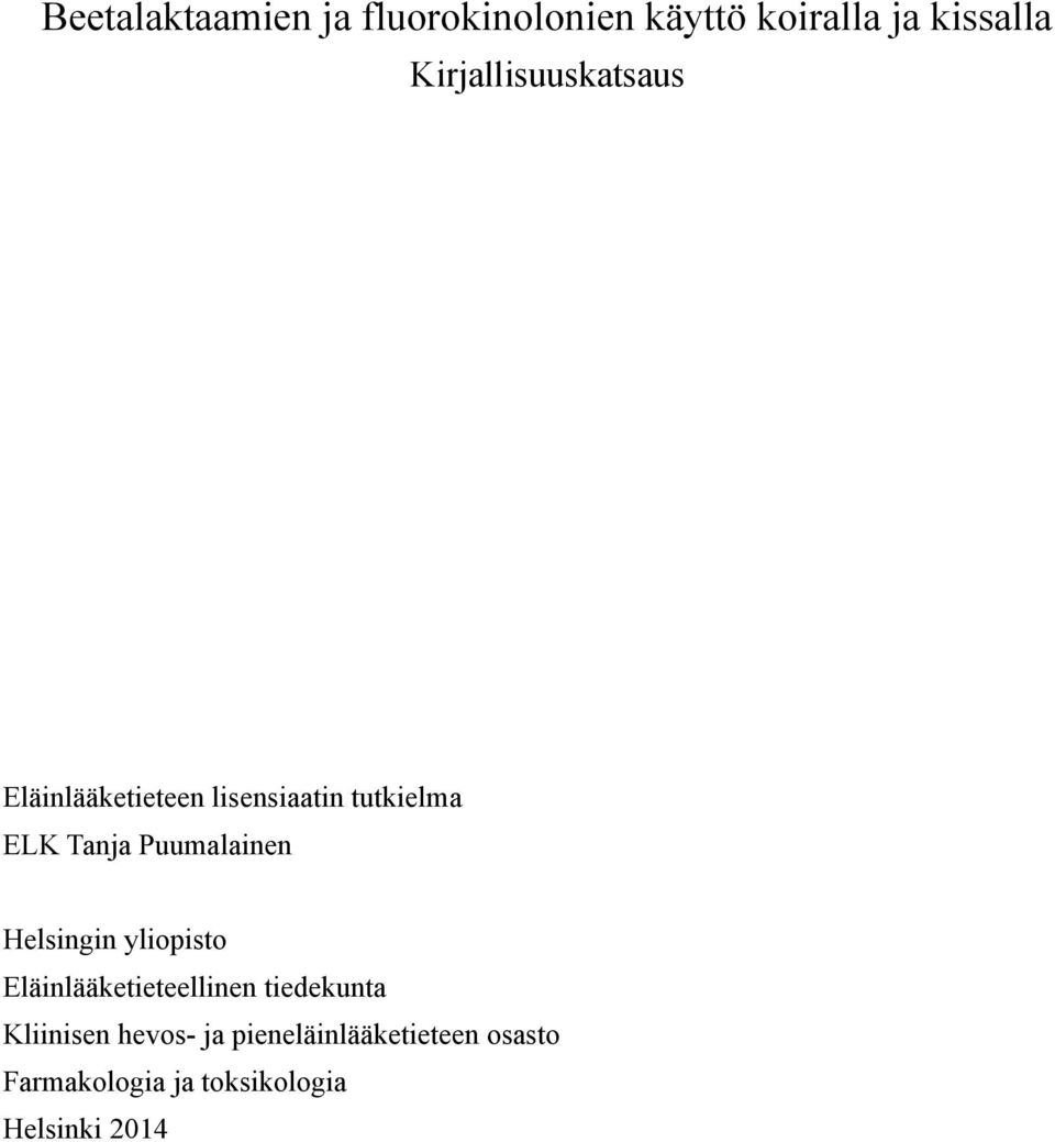 Puumalainen Helsingin yliopisto Eläinlääketieteellinen tiedekunta