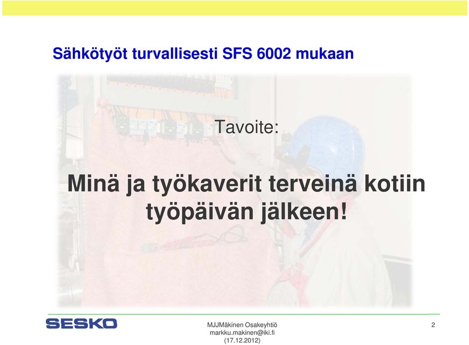 Minä ja työkaverit