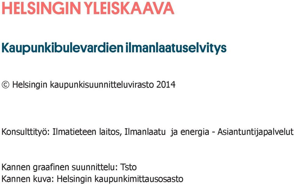 Ilmatieteen laitos, Ilmanlaatu ja energia - Asiantuntijapalvelut