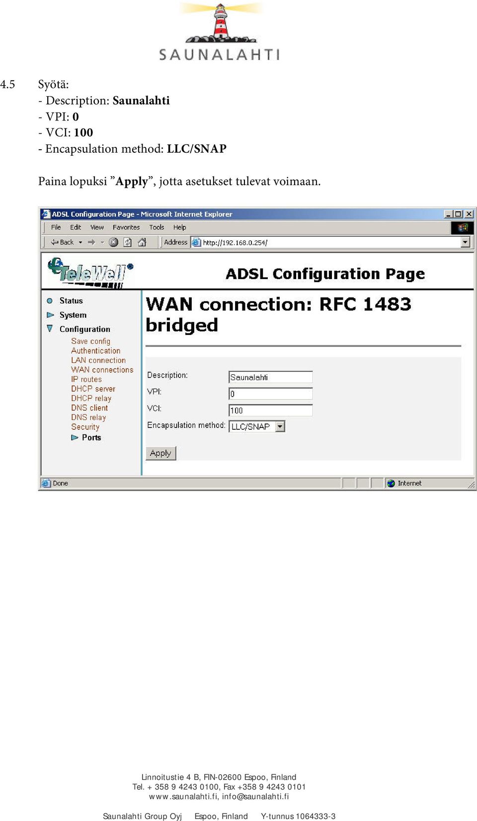 Encapsulation method: LLC/SNAP