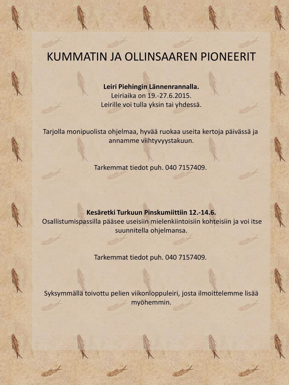 Kesäretki Turkuun Pinskumiittiin 12.-14.6.