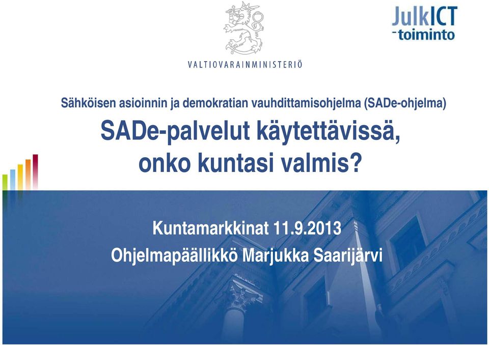 SADe-palvelut käytettävissä, onko kuntasi