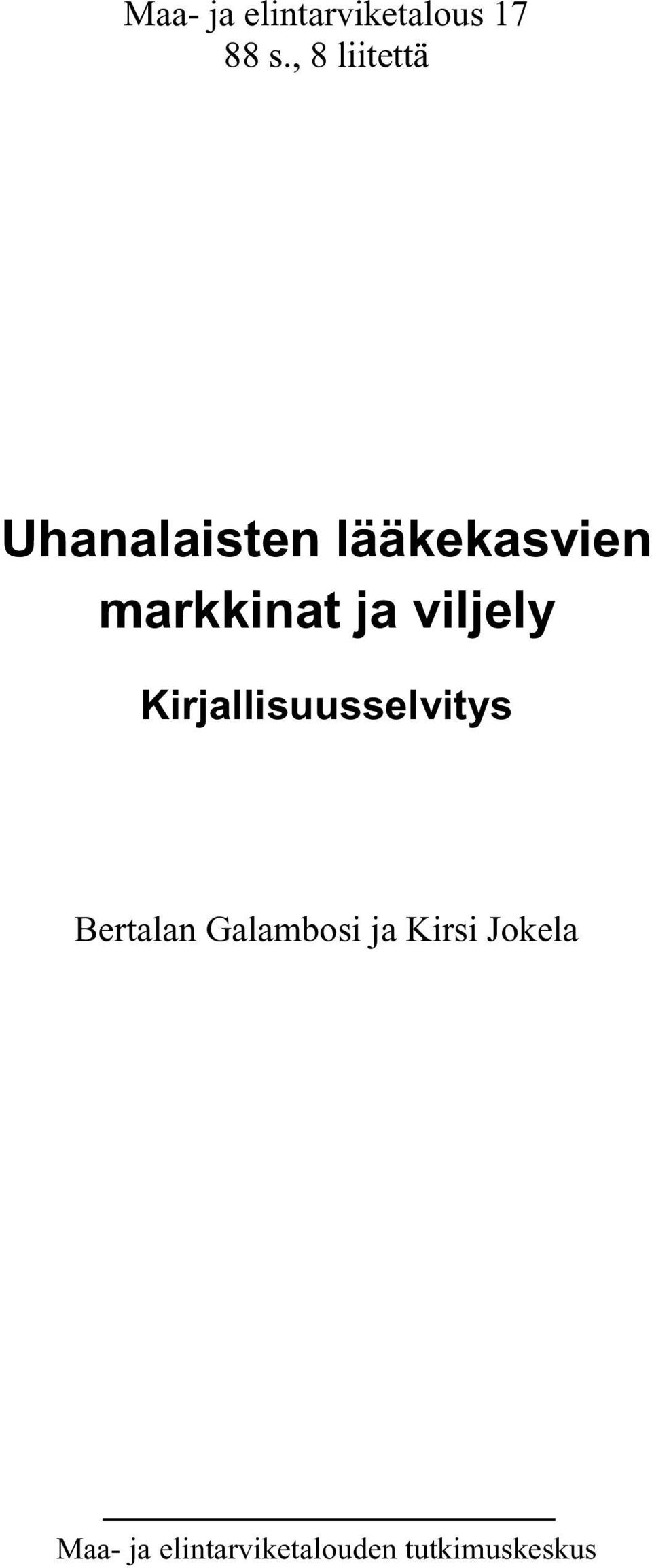 markkinat ja viljely Kirjallisuusselvitys