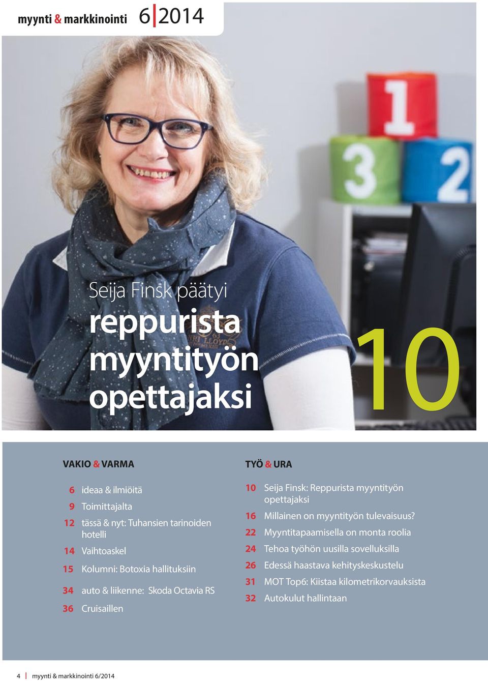 Seija Finsk: Reppurista myyntityön opettajaksi 16 Millainen on myyntityön tulevaisuus?