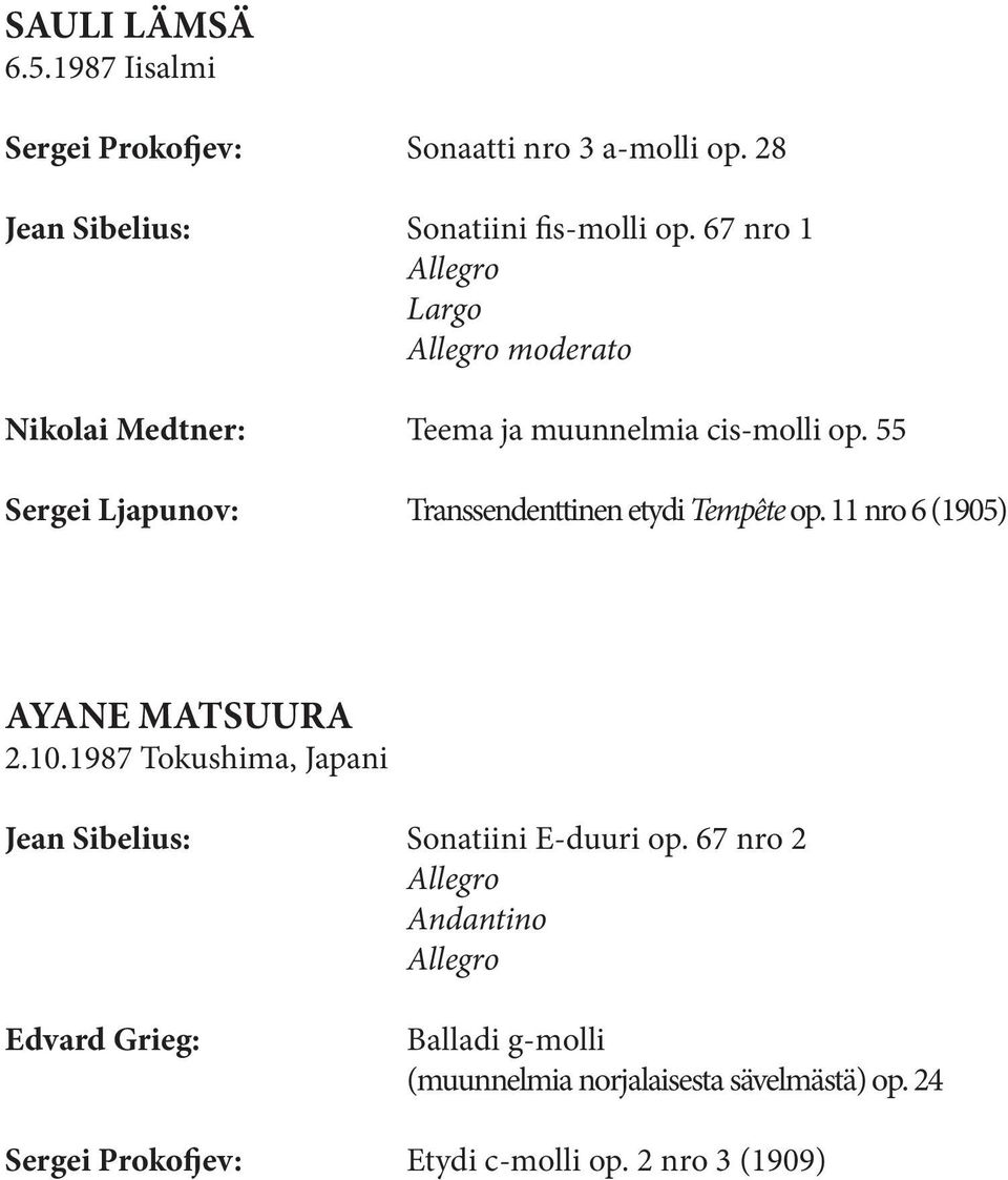 55 Sergei Ljapunov: Transsendenttinen etydi Tempête op. 11 nro 6 (1905) AYANE MATSUURA 2.10.