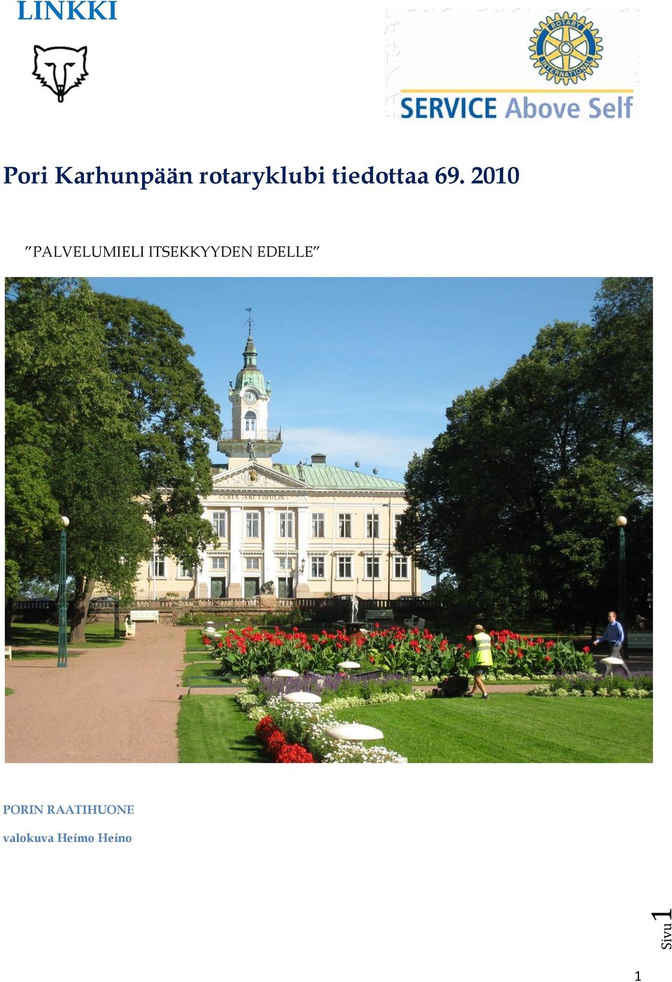 2010 PALVELUMIELI ITSEKKYYDEN