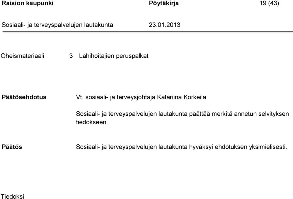 sosiaali- ja terveysjohtaja Katariina Korkeila Sosiaali- ja terveyspalvelujen