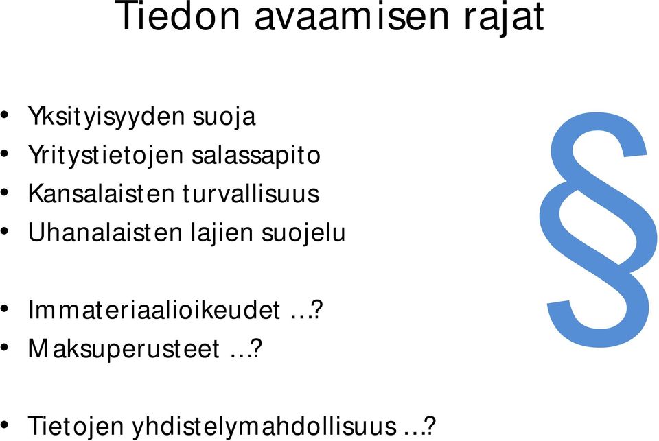 turvallisuus Uhanalaisten lajien suojelu