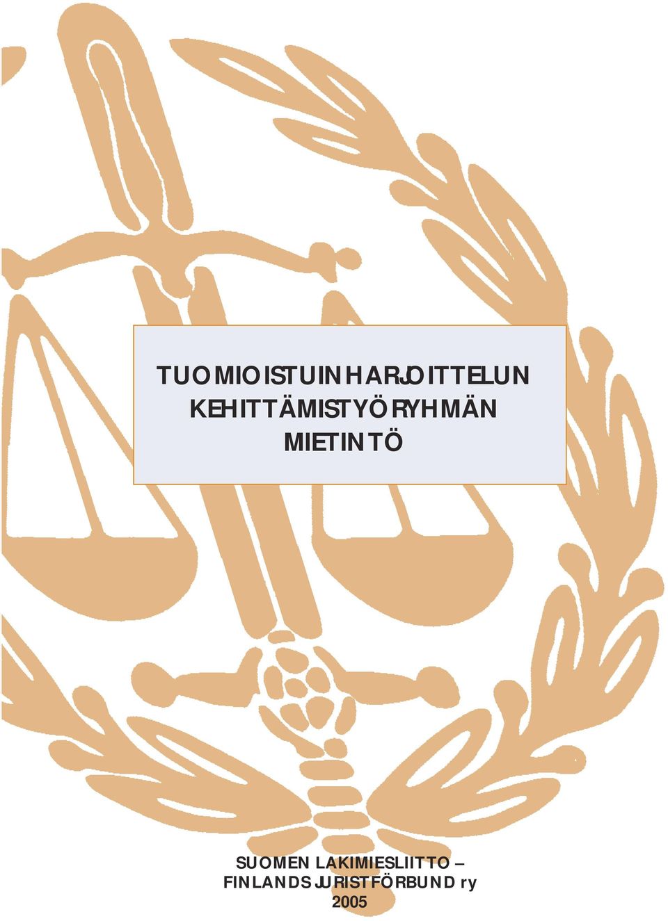 MIETINTÖ SUOMEN