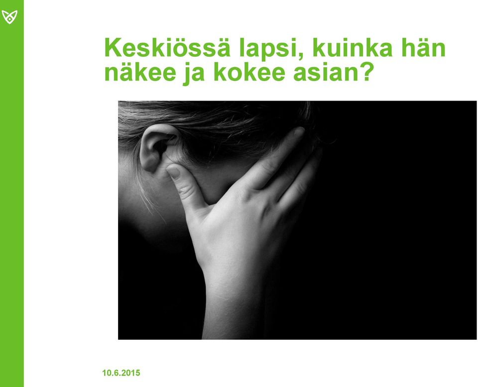 kuinka hän