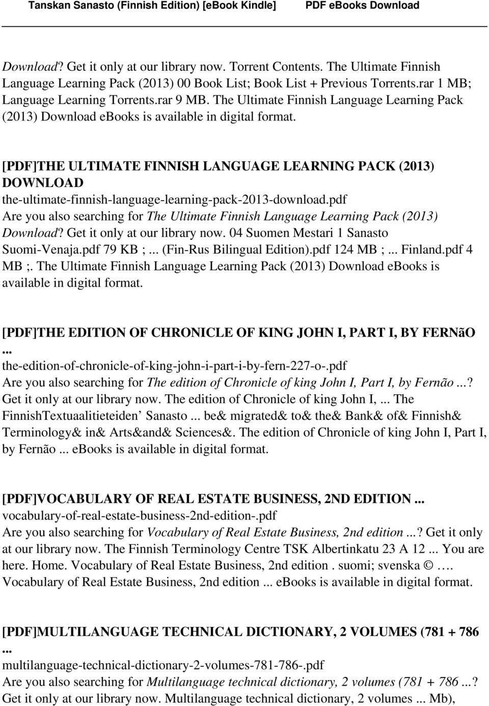 The Ultimate Finnish Language Learning Pack (2013) Download ebooks is [PDF]THE ULTIMATE FINNISH LANGUAGE LEARNING PACK (2013) DOWNLOAD the-ultimate-finnish-language-learning-pack-2013-download.