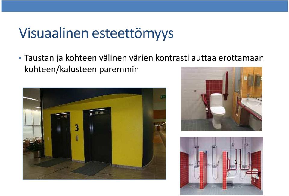 värien kontrasti auttaa