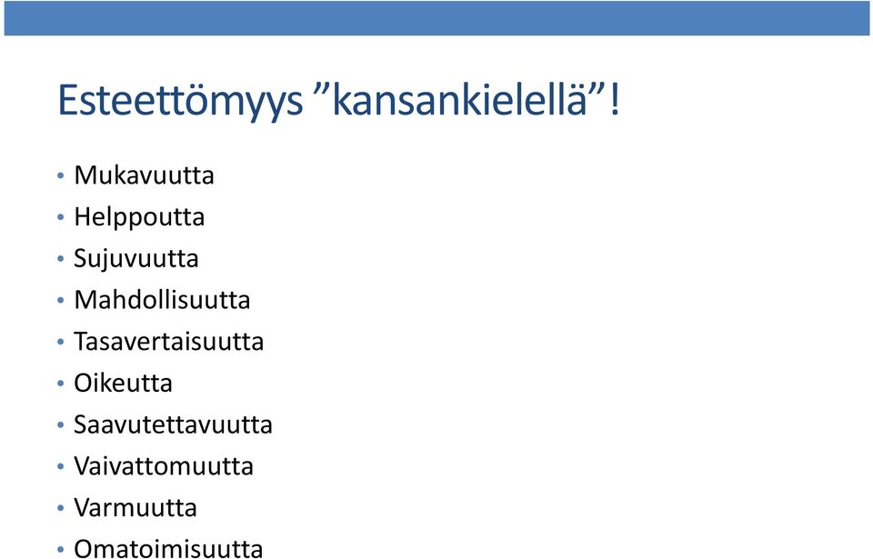 Mahdollisuutta Tasavertaisuutta