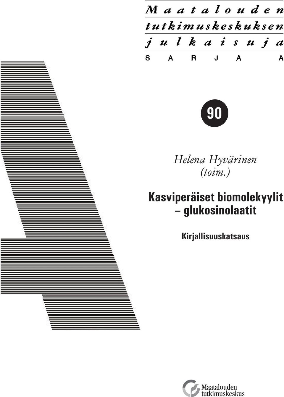 ) Kasviperäiset