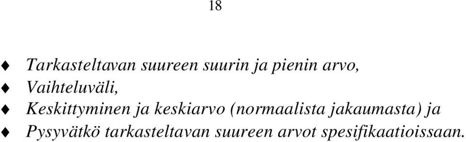 keskiarvo (normaalista jakaumasta) ja