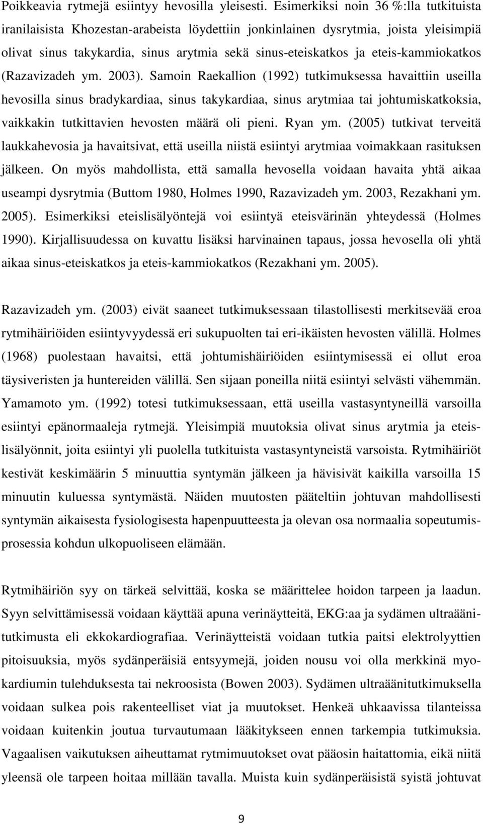 eteis-kammiokatkos (Razavizadeh ym. 2003).