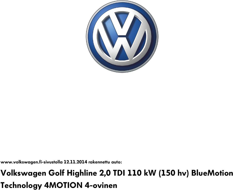Golf Highline 2,0 TDI 110 kw (150