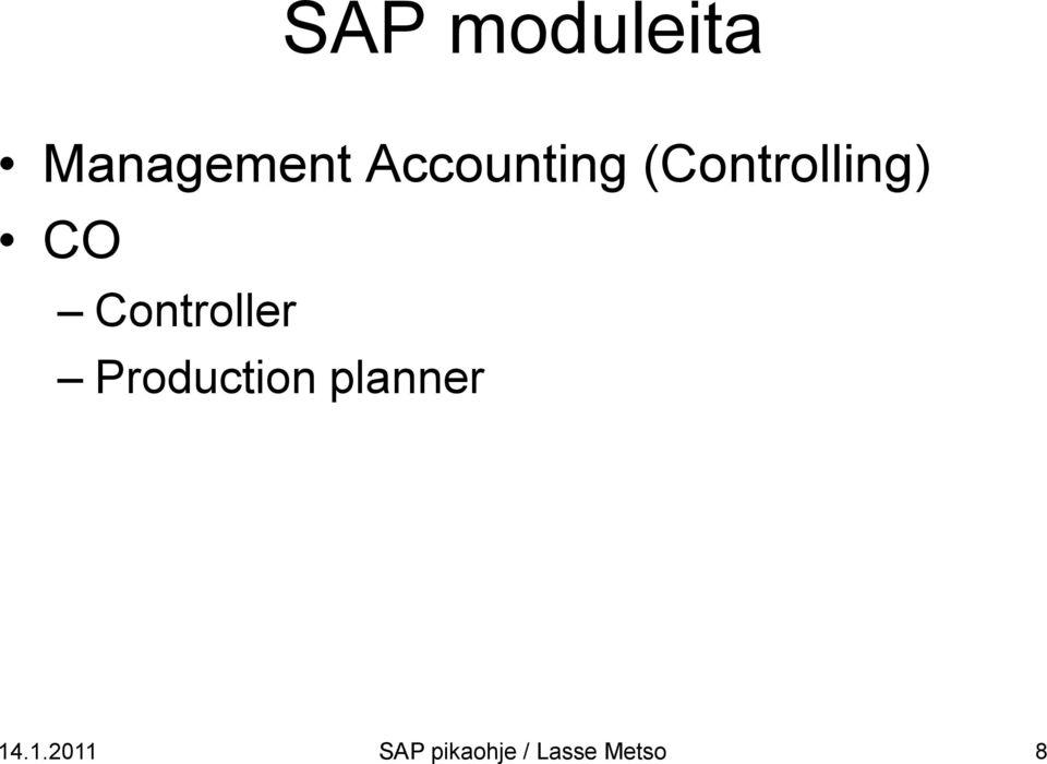 Controller Production planner