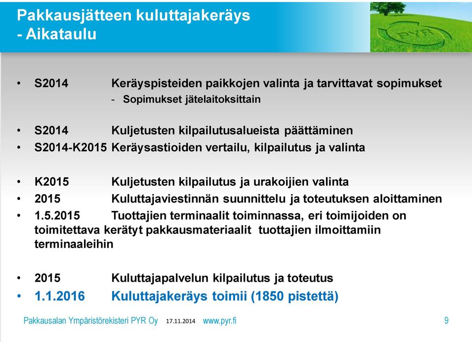 Kuluttajaviestinnän suunnittelu ja toteutuksen aloittaminen 1.5.