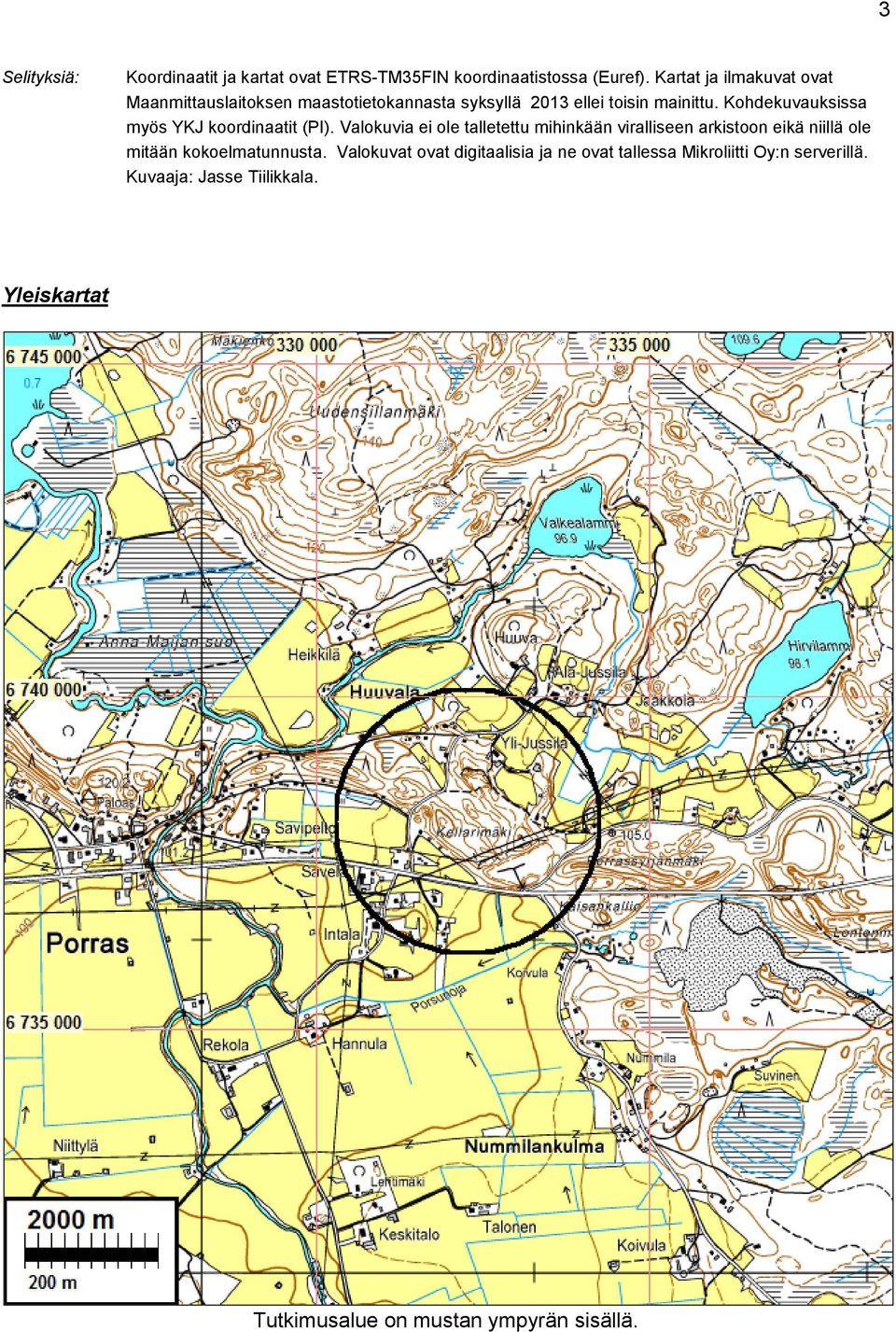 Kohdekuvauksissa myös YKJ koordinaatit (PI).