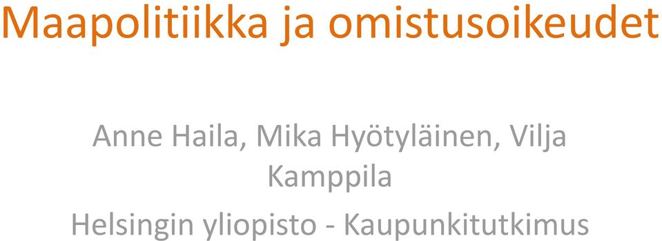 Mika Hyötyläinen, Vilja