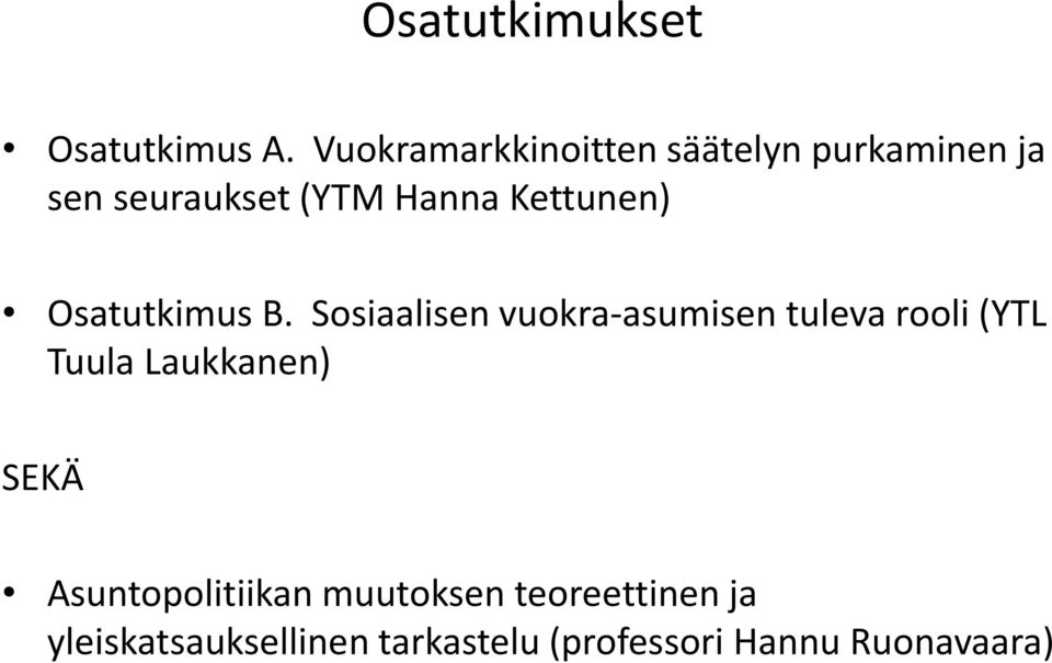 Kettunen) Osatutkimus B.