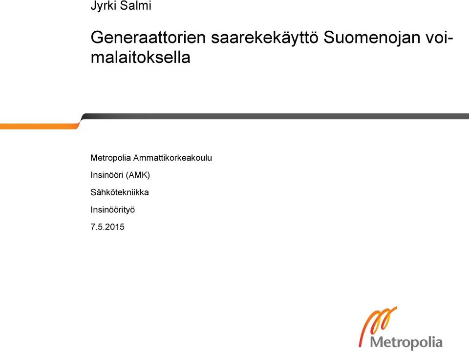 voimalaitoksella Metropolia