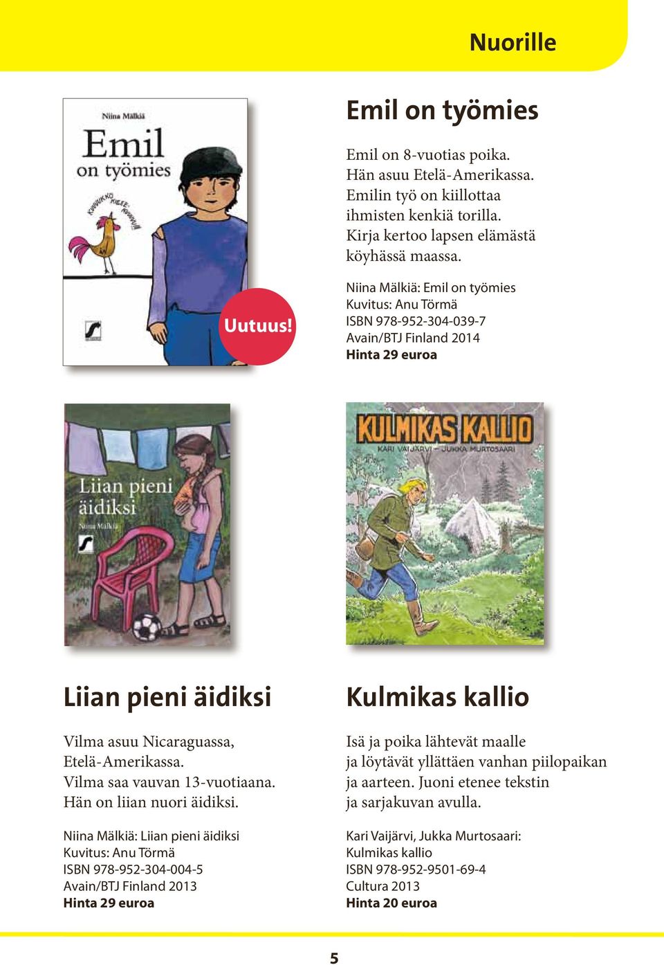 Vilma saa vauvan 13-vuotiaana. Hän on liian nuori äidiksi.